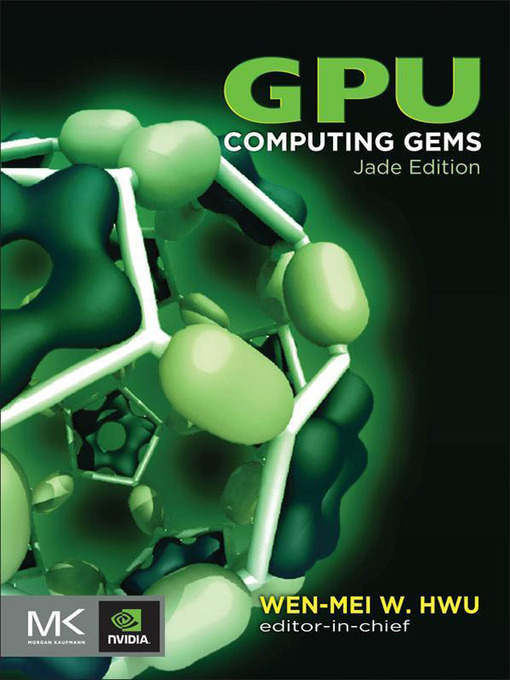 Title details for GPU Computing Gems Jade Edition by Wen-mei W. Hwu - Available